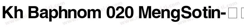 Kh Baphnom 020 MengSotin字体转换